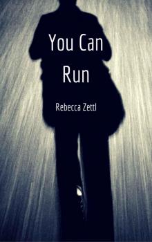 You Can Run (Harding-Callow Short Stories Book 1)