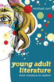 Young Adult Literature: From Romance to Realism Read online