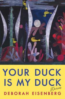 Your Duck Is My Duck Read online