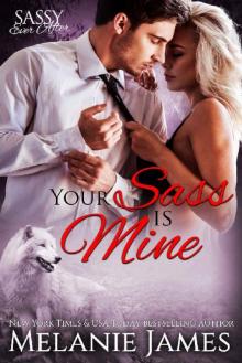 Your Sass is Mine: Sassy Ever After (Black Paw Wolves Book 5) Read online