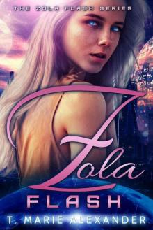 Zola Flash (The Zola Flash Series Book 1)