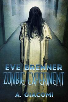 Zombie Experiment Read online