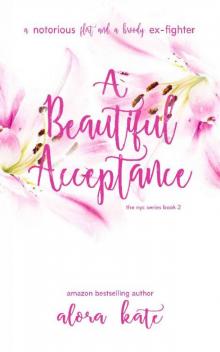 A Beautiful Acceptance (the NYC series Book 2) Read online