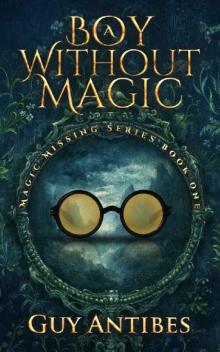 A Boy Without Magic Read online