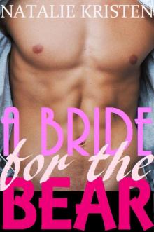 A Bride For The Bear (Bear Brides #1) Read online