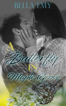 A Butterfly in Maple Grove Read online