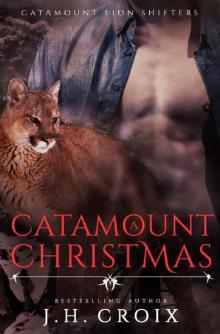 A Catamount Christmas, Paranormal Romance (Catamount Lion Shifters Book 5) Read online