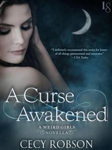 A Curse Awakened: A Weird Girls Novella Read online