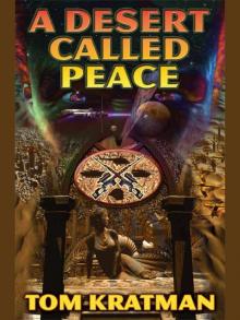 A Desert Called Peace cl-1 Read online