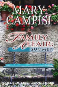 A Family Affair: Summer: Truth in Lies, Book 3 Read online
