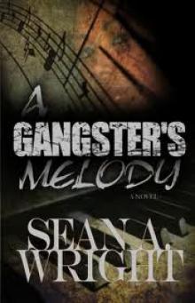 A Gangsters Melody