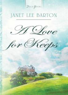 A Love For Keeps (Truly Yours Digital Editions) Read online