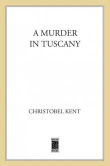 A Murder in Tuscany Read online