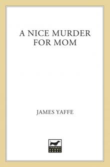 A Nice Murder For Mom Read online