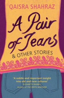A Pair of Jeans and other stories Read online