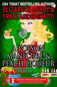 A Poison Manicure & Peach Liqueur Read online
