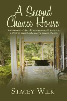 A Second Chance House Read online