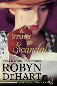 A Study in Scandal (Ladies' Amateur Sleuth Society Book 1) Read online