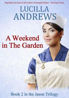 A Weekend in The Garden (The Jason Trilogy Book 2) Read online