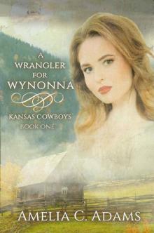 A Wrangler for Wynonna Read online