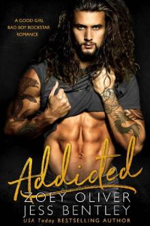 Addicted_A Good Girl Bad Boy Rockstar Romance Read online