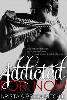 Addicted for Now (Addicted Series 2)