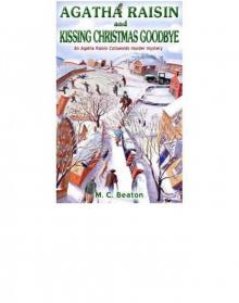Agatha Raisin Kissing Christmas Goodbye ar-18 Read online