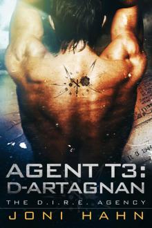 Agent T3: d'Artagnan (Superhero Romance) (The D.I.R.E. Agency) Read online