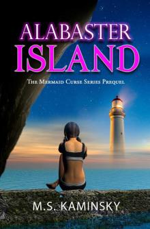 Alabaster Island_The Mermaid Curse Read online