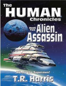 Alien Assassin (The Human Chronicles -- Book Two) Read online