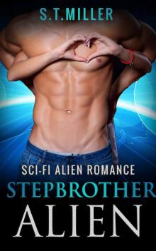 Alien Romance: Step Alien (Sci-Fi Paranormal Romance) (SciFi Invasion Short Stories) Read online