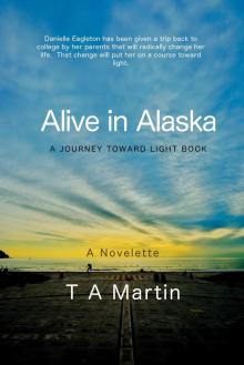 Alive in Alaska Read online