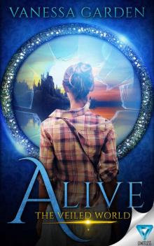 Alive (The Veiled World Book 1) Read online