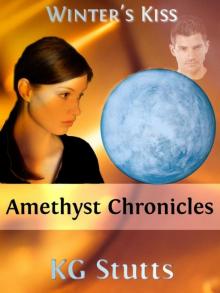 Amethyst Chronicles: Winter's Kiss Read online
