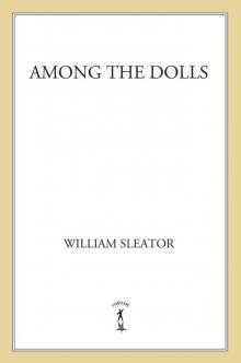 Among the Dolls Read online