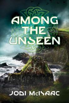 Among the Unseen Read online