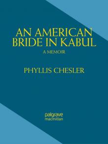 An American Bride in Kabul: A Memoir Read online