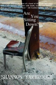 Are You Sitting Down?