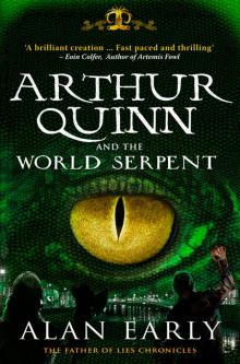 Arthur Quinn and the World Serpent Read online