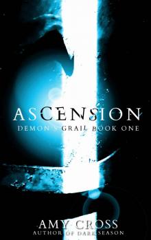Ascension (Demon's Grail Book 1) Read online