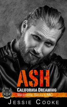 ASH: Westside Skulls Motorcycle Club: (Westside Skulls MC Romance Book 4)