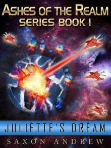 Ashes of the Realm - Juliette's Dream Read online