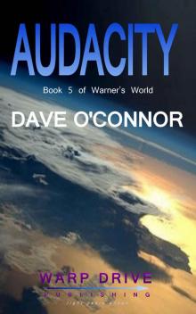 Audacity (Warner's World Book 5) Read online