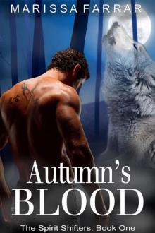Autumn's Blood: The Spirit Shifters, Book One Read online