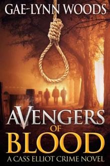 Avengers of Blood (Cass Elliot Crime Series - Book 2) Read online