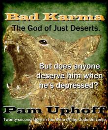 Bad Karma (Wine of the Gods Book 22) Read online