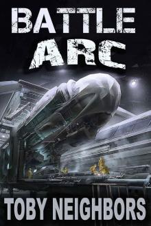 Battle ARC: ARC Angel Series Book 2 Read online