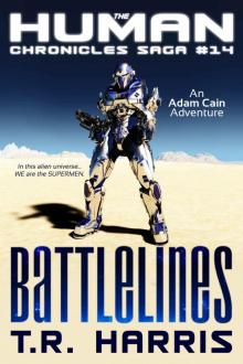 Battlelines (The Human Chronicles Saga Book 14) Read online