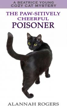 Beatrice Young 7- The Paw-sitively Cheerful Poisoner Read online