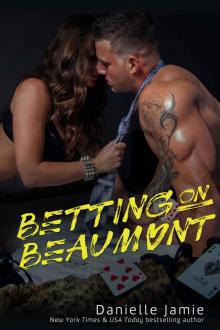Betting on Beaumont: A Brooklyn Novel #3 (The Brooklyn Series) Read online
